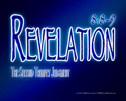 Revelation 8-8-9